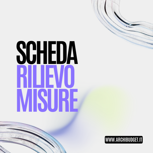 scheda rilievo misure