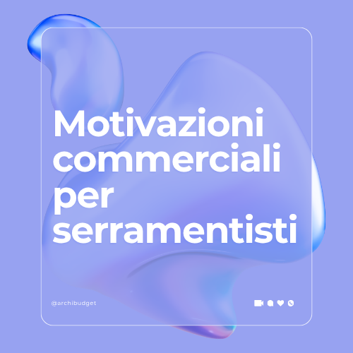 motivazioni commerciali per serramentisti
